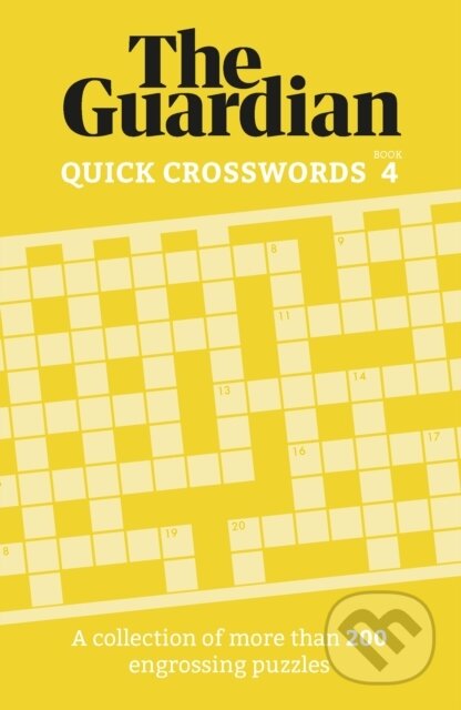 Kniha: The Guardian Quick Crosswords 4 (The Guardian). Welbeck, 2023 Kniha: The Guardian Quick Crosswords 4 (The Guardian). Welbeck, 2023