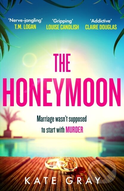 Kniha: The Honeymoon (Kate Gray). Mountain Leopard Press, 2024 Kniha: The Honeymoon (Kate Gray). Mountain Leopard Press, 2024