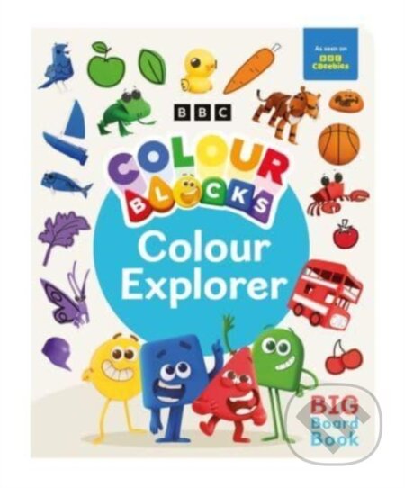 Kniha: Colourblocks Colour Explorer: A Big Board Book (Colourblocks a Sweet Cherry Publishing). Sweet Cherry, 2024 Kniha: Colourblocks Colour Explorer: A Big Board Book (Colourblocks a Sweet Cherry Publishing). Sweet Cherry, 2024