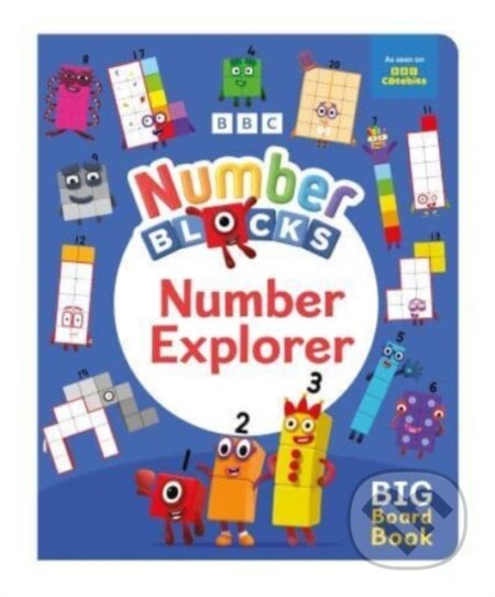 Kniha: Numberblocks Number Explorer: A Big Board Book (Numberblocks a Sweet Cherry Publishing). Sweet Cherry, 2024 Kniha: Numberblocks Number Explorer: A Big Board Book (Numberblocks a Sweet Cherry Publishing). Sweet Cherry, 2024
