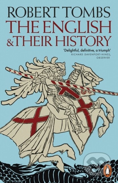 Kniha: The English and their History (Robert Tombs). Penguin Books, 2023 Kniha: The English and their History (Robert Tombs). Penguin Books, 2023