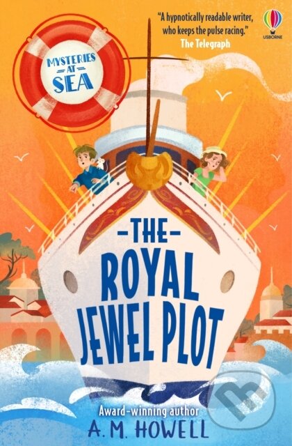 Kniha: Mysteries at Sea: The Royal Jewel Plot (A.M. Howell). Usborne, 2024 Kniha: Mysteries at Sea: The Royal Jewel Plot (A.M. Howell). Usborne, 2024