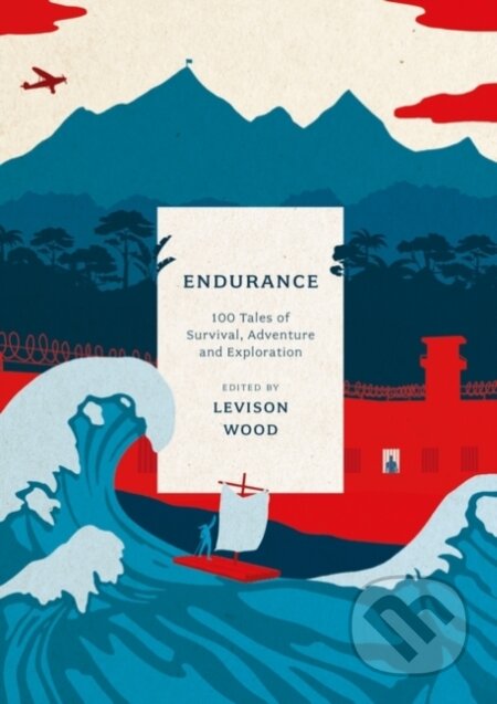 Kniha: Endurance (Levison Wood). Apollo, 2023 Kniha: Endurance (Levison Wood). Apollo, 2023