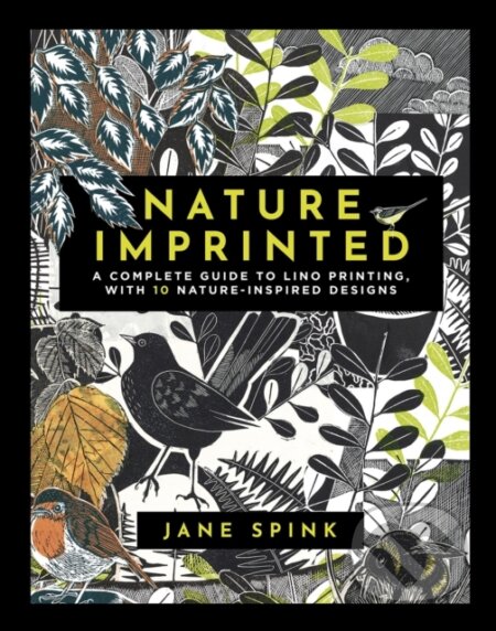 Kniha: Nature Imprinted (Jane Spink). Search Press, 2024 Kniha: Nature Imprinted (Jane Spink). Search Press, 2024