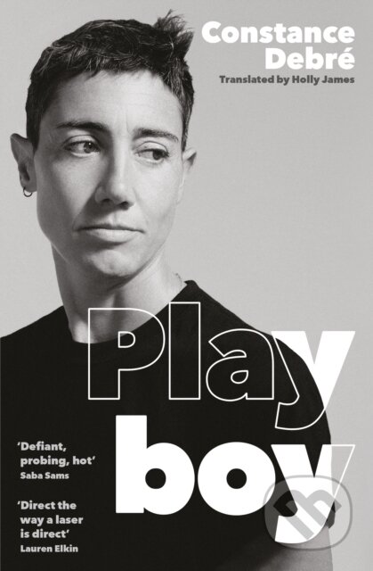 Kniha: Play Boy (Constance Debre). Tuskar Rock Press, 2024 Kniha: Play Boy (Constance Debre). Tuskar Rock Press, 2024