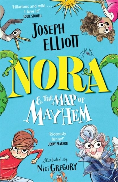 Kniha: Nora and the Map of Mayhem (Joseph Elliott). Piccadilly, 2024 Kniha: Nora and the Map of Mayhem (Joseph Elliott). Piccadilly, 2024