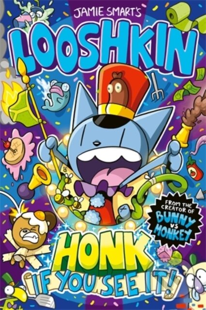 Kniha: Looshkin: Honk If You See It! (a Phoenix Comic Book, from the million-selling Jamie Smart, Illustrator of the Year) (Jamie Smart). David Fickling Books, 2024 Kniha: Looshkin: Honk If You See It! (a Phoenix Comic Book, from the million-selling Jamie Smart, Illustrator of the Year) (Jamie Smart). David Fickling Books, 2024