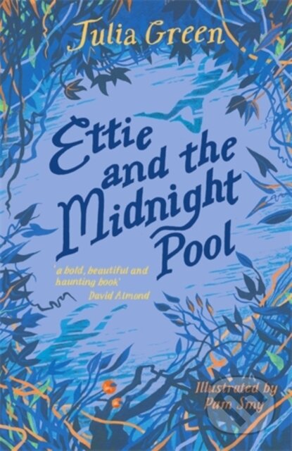Kniha: Ettie and the Midnight Pool (Julia Green). David Fickling Books, 2024 Kniha: Ettie and the Midnight Pool (Julia Green). David Fickling Books, 2024