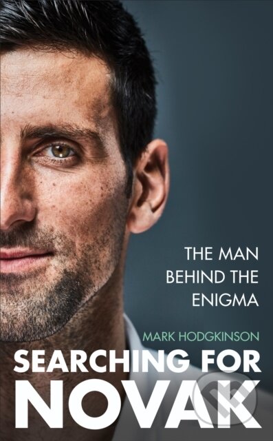 Kniha: Searching for Novak (Mark Hodgkinson). Cassell, 2024 Kniha: Searching for Novak (Mark Hodgkinson). Cassell, 2024
