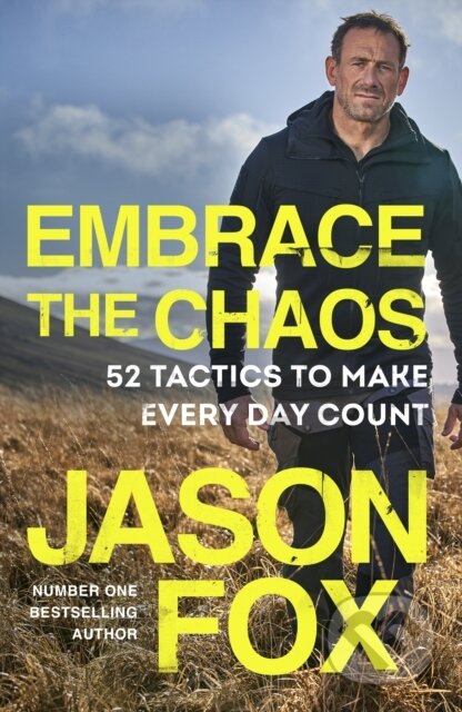 Kniha: Embrace the Chaos (Jason Fox). Bantam Press, 2024 Kniha: Embrace the Chaos (Jason Fox). Bantam Press, 2024
