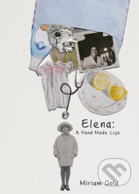 Kniha: Elena: A Hand Made Life (Miriam Gold). Jonathan Cape, 2024 Kniha: Elena: A Hand Made Life (Miriam Gold). Jonathan Cape, 2024