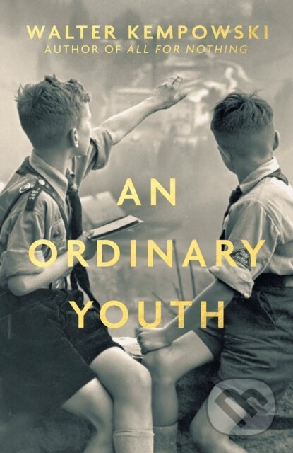 Kniha: An Ordinary Youth (Walter Kempowski). Granta Books, 2023 Kniha: An Ordinary Youth (Walter Kempowski). Granta Books, 2023