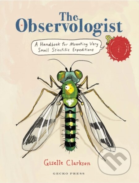 Kniha: The Observologist (Giselle Clarkson). Gecko, 2023 Kniha: The Observologist (Giselle Clarkson). Gecko, 2023
