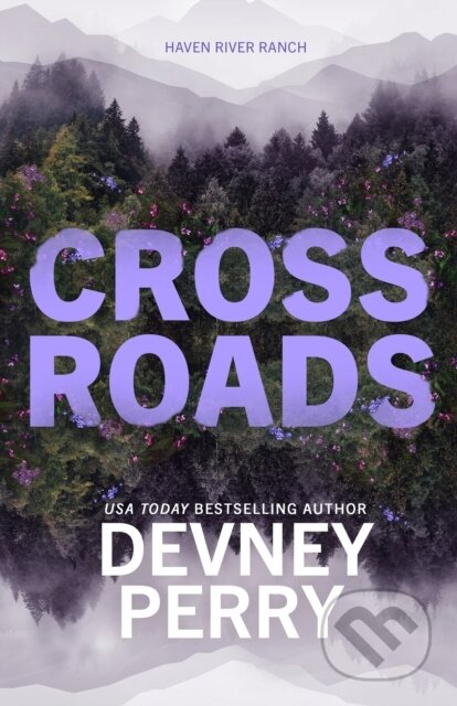 Kniha: Crossroads (Devney Perry). , 2024 Kniha: Crossroads (Devney Perry). , 2024