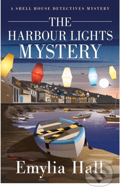 Kniha: The Harbour Lights Mystery (Emylia Hall). Thomas & Mercer, 2023 Kniha: The Harbour Lights Mystery (Emylia Hall). Thomas & Mercer, 2023