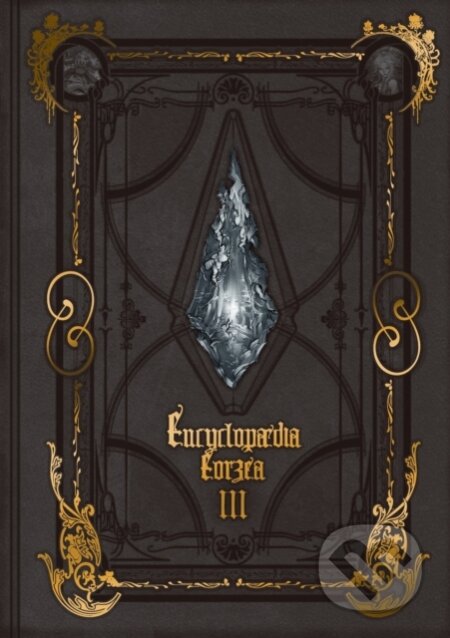 Kniha: Encyclopaedia Eorzea -The World of Final Fantasy XIV- Volume III (Square Enix Books). Square Enix, 2023 Kniha: Encyclopaedia Eorzea -The World of Final Fantasy XIV- Volume III (Square Enix Books). Square Enix, 2023