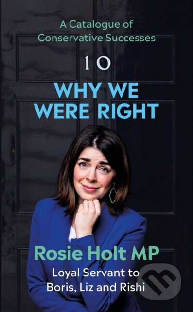 Kniha: Why We Were Right (Rosie Holt). Ebury Publishing, 2024 Kniha: Why We Were Right (Rosie Holt). Ebury Publishing, 2024