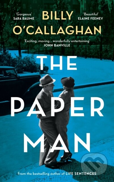 Kniha: The Paper Man (Billy O'callaghan). Vintage, 2024 Kniha: The Paper Man (Billy O'callaghan). Vintage, 2024
