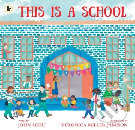 Kniha: This Is a School (John Schu). Walker books, 2024 Kniha: This Is a School (John Schu). Walker books, 2024