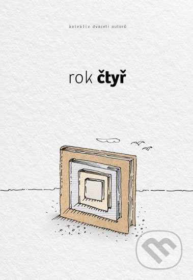 Kniha: Rok čtyř (Autorský kolektív). Projekt Hakuna Matata, 2017 Kniha: Rok čtyř (Autorský kolektív). Projekt Hakuna Matata, 2017