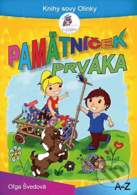 Kniha: Pamätníček prváka (Oľga Švedová a Ľubica Švedová). Popradská tlačiareň, 2017 Kniha: Pamätníček prváka (Oľga Švedová a Ľubica Švedová). Popradská tlačiareň, 2017
