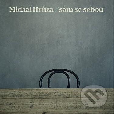 Hudební CD: Michal Hrůza: Sám se sebou (Universal Music). Universal Music, 2017 Hudební CD: Michal Hrůza: Sám se sebou (Universal Music). Universal Music, 2017