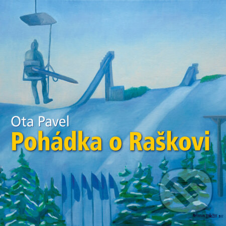 Audiokniha: Pohádka o Raškovi (Ota Pavel). Popron music, 2017 Audiokniha: Pohádka o Raškovi (Ota Pavel). Popron music, 2017