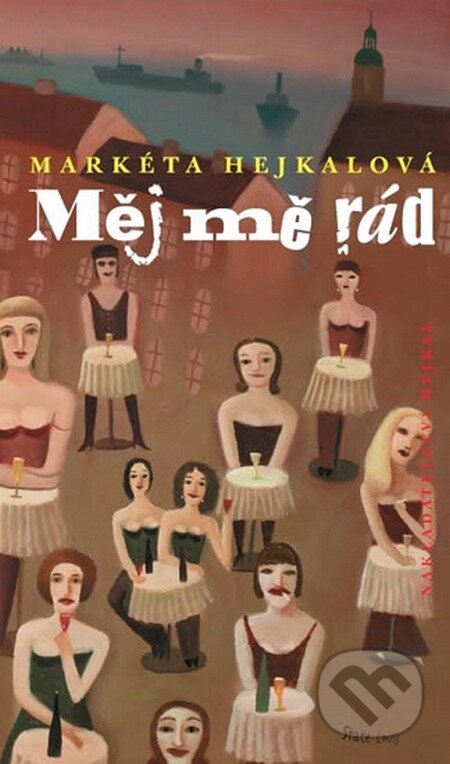 Kniha: Měj mě rád/a (Markéta Hejkalová). Hejkal, 2017 Kniha: Měj mě rád/a (Markéta Hejkalová). Hejkal, 2017