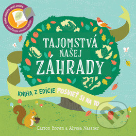 Kniha: Tajomstvá našej záhrady (Svojtka&Co.). Svojtka&Co., 2017 Kniha: Tajomstvá našej záhrady (Svojtka&Co.). Svojtka&Co., 2017