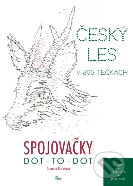 Kniha: Spojovačky: Český les v 800 tečkách (Simona Burešová). Plus, 2017 Kniha: Spojovačky: Český les v 800 tečkách (Simona Burešová). Plus, 2017