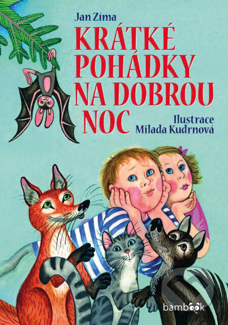 E-kniha: Krátké pohádky na dobrou noc (Jan Zíma). Grada, 2017 E-kniha: Krátké pohádky na dobrou noc (Jan Zíma). Grada, 2017