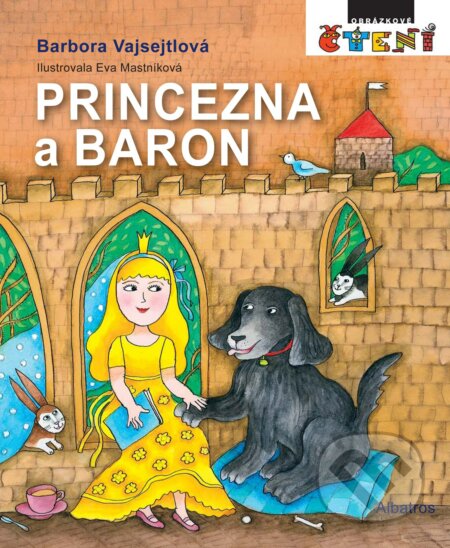 Princezna a Baron - Barbora Vajsejtlová, Albatros CZ, 2017