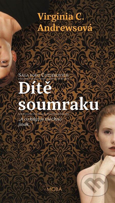 E-kniha: Dítě soumraku (Virginia C. Andrews). Moba, 2017 E-kniha: Dítě soumraku (Virginia C. Andrews). Moba, 2017