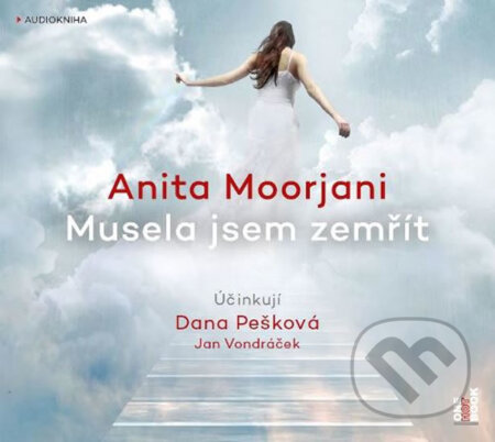 Audiokniha: Musela jsem zemřít (audiokniha) (Anita Moorjani). OneHotBook, 2017 Audiokniha: Musela jsem zemřít (audiokniha) (Anita Moorjani). OneHotBook, 2017