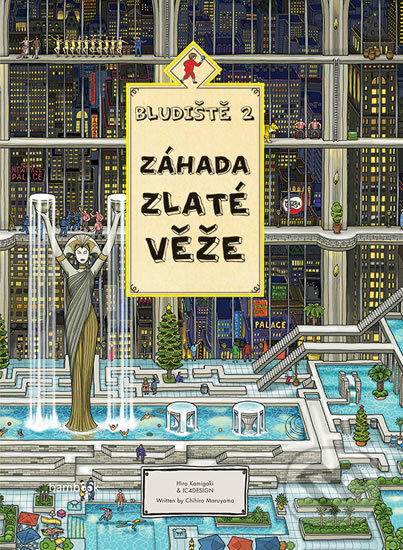 Kniha: Bludiště 2: Záhada Zlaté věže (Hiro Kamigaki). Bambook, 2017 Kniha: Bludiště 2: Záhada Zlaté věže (Hiro Kamigaki). Bambook, 2017