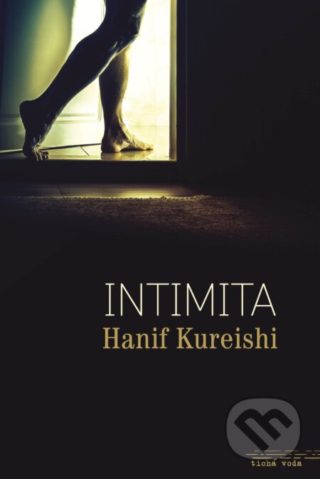 Kniha: Intimita (Hanif Kureishi), 2017 Kniha: Intimita (Hanif Kureishi), 2017