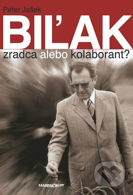 Kniha: Biľak (Peter Jašek). Marenčin PT, 2018 Kniha: Biľak (Peter Jašek). Marenčin PT, 2018