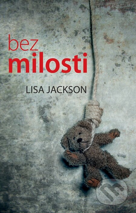 E-kniha: Bez milosti (Lisa Jackson). Domino, 2017 E-kniha: Bez milosti (Lisa Jackson). Domino, 2017