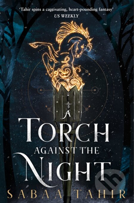 Kniha: A Torch Against the Night (Sabaa Tahir). HarperCollins, 2017 Kniha: A Torch Against the Night (Sabaa Tahir). HarperCollins, 2017