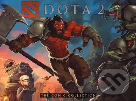 Kniha: Dota 2 (Dark Horse). Dark Horse, 2017 Kniha: Dota 2 (Dark Horse). Dark Horse, 2017