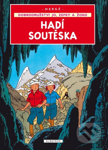 Kniha: Dobrodružství Jo, Zefky a Žoko: Hadí soutěska (Hergé). Albatros CZ, 2017 Kniha: Dobrodružství Jo, Zefky a Žoko: Hadí soutěska (Hergé). Albatros CZ, 2017