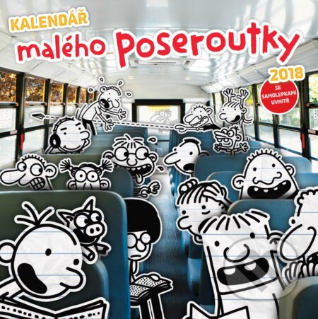 Kalendář malého poseroutky 2018 (Jeff Kinney). CooBoo CZ, 2017 Kalendář malého poseroutky 2018 (Jeff Kinney). CooBoo CZ, 2017