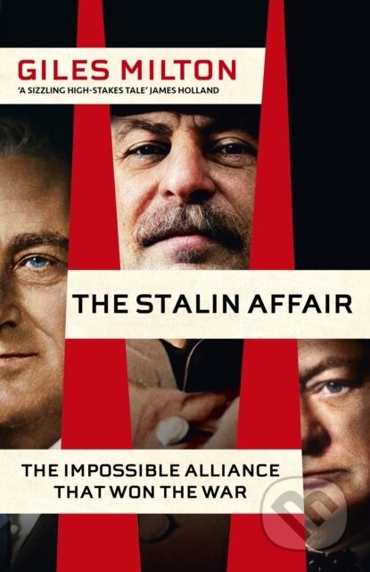 Kniha: The Stalin Affair (Giles Milton). John Murray, 2024 Kniha: The Stalin Affair (Giles Milton). John Murray, 2024