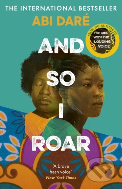 Kniha: And So I Roar (Abi Dare). Sceptre, 2024 Kniha: And So I Roar (Abi Dare). Sceptre, 2024