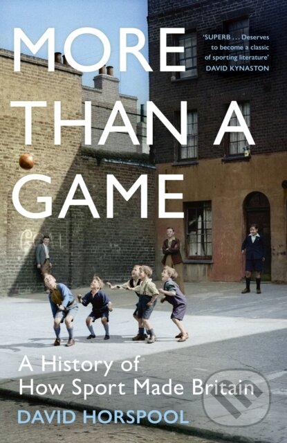 Kniha: More Than a Game (David Horspool). John Murray, 2023 Kniha: More Than a Game (David Horspool). John Murray, 2023