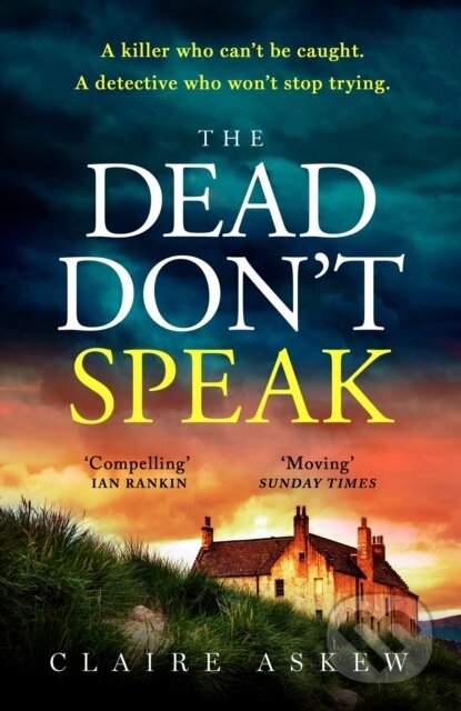 Kniha: The Dead Don't Speak (Claire Askew). Hodder Paperback, 2024 Kniha: The Dead Don't Speak (Claire Askew). Hodder Paperback, 2024