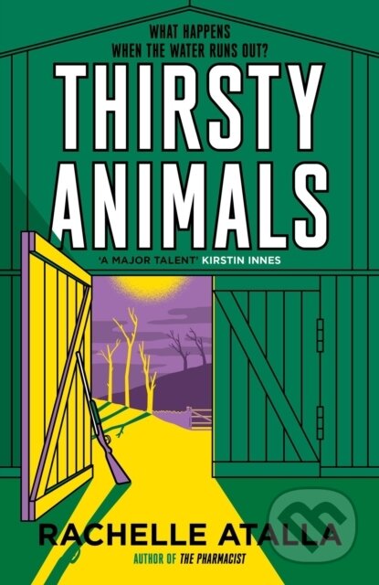Kniha: Thirsty Animals (Rachelle Atalla). Hodder Paperback, 2023 Kniha: Thirsty Animals (Rachelle Atalla). Hodder Paperback, 2023