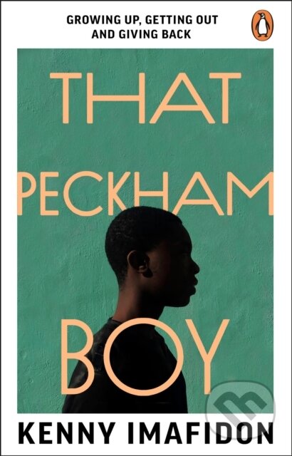Kniha: That Peckham Boy (Kenny Imafidon). Transworld, 2024 Kniha: That Peckham Boy (Kenny Imafidon). Transworld, 2024