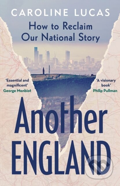 Kniha: Another England (Caroline Lucas). Hutchinson, 2024 Kniha: Another England (Caroline Lucas). Hutchinson, 2024