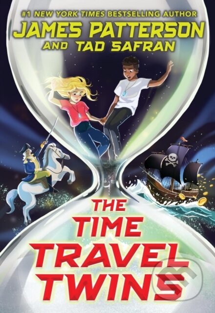 Kniha: The Time Travel Twins (James Patterson). Arrow Books, 2024 Kniha: The Time Travel Twins (James Patterson). Arrow Books, 2024
